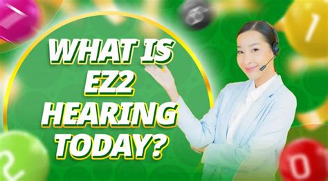 PCSO EZ2 Hearing Today: Tips and Guides to Win .